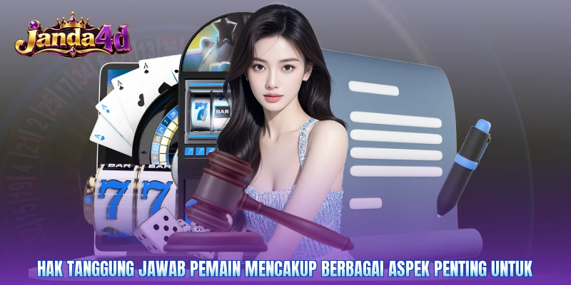 Hak tanggung jawab pemain mencakup berbagai aspek penting untuk