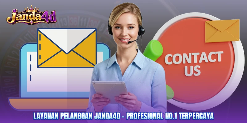 Layanan Pelanggan Janda4d - Profesional No.1 Terpercaya