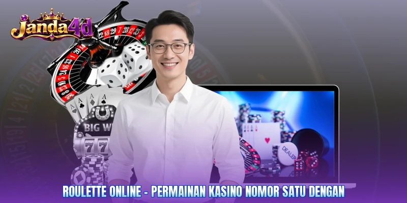 Roulette Online - Permainan Kasino Nomor Satu Dengan