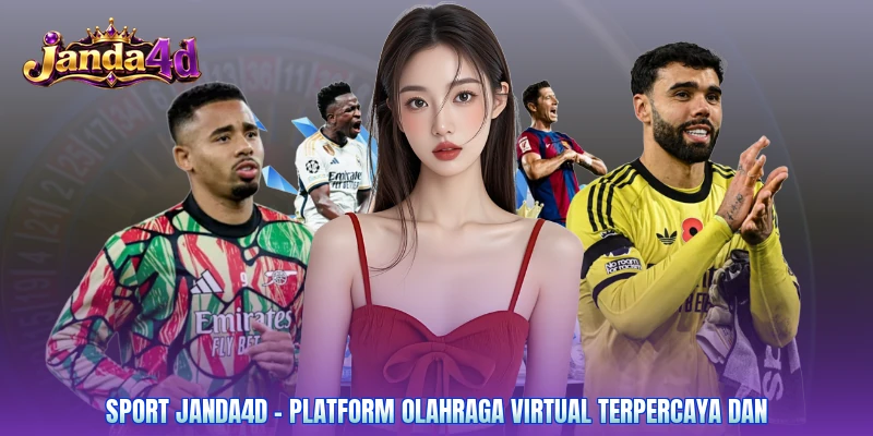 Sport Janda4d - Platform Olahraga Virtual Terpercaya Dan