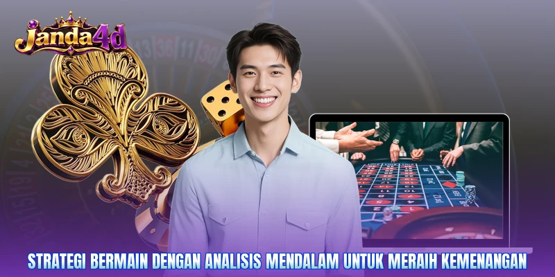 Strategi bermain dengan analisis mendalam untuk meraih kemenangan